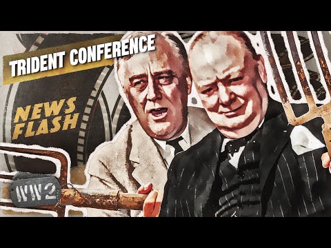 Trident: The Allied Plan to Win the War - Time Ghost News Flash