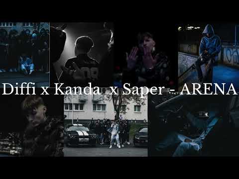 Diffi x Kanda x Saper - ARENA (REUPLOAD)