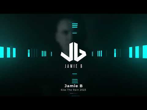 Jamie B - Kiss The Rain 2023