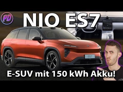 NIO ES7 - E-SUV with 150 kWh Battery!