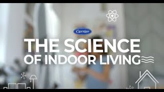 Carrier- The Science of Indoor Living