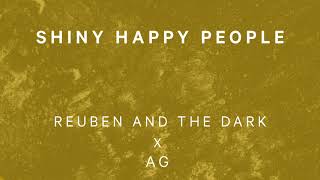 Reuben And The Dark - Shiny Happy People video
