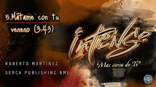 Intenso - Mátame Con Tu Veneno ( Audio Oficial )