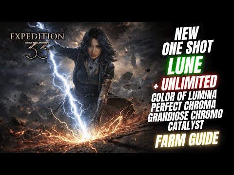 BROKEN ONE SHOT LUNE BUILD & EASY DUOLLISTES FARM GUIDE - CLAIR OBSCUR: EXPEDITION 33