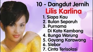 Download lagu Lilis Karlina - Siapa Kau - Bulan Separuh - Slebor - Cinta Terisolasi mp3 Download lagu Lilis Karlina - Siapa Kau - Bulan Separuh - Slebor - Cinta Terisolasi mp3