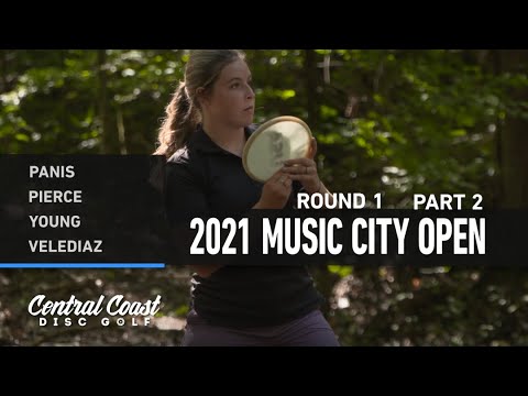 2021 Music City Open - Round 1 Part 2 - Panis, Pierce, Young, Velediaz