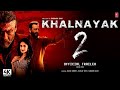 Khalnayak 2 Latest Official Trailer Sunjay Dutt Tiger Shroff Jackie Shroff Coming In 2025