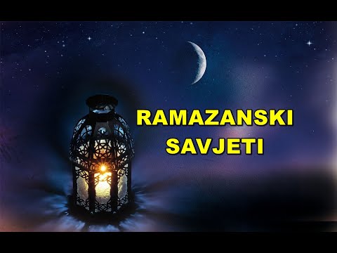 RAMAZANSKI SAVJETI
