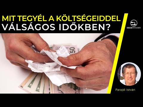 🥇 Mit tegyél a költségeiddel válságos időkben?
