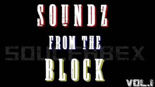 SOULFABEX | SOUNDZ FROM THE BLOCK Vol. 1