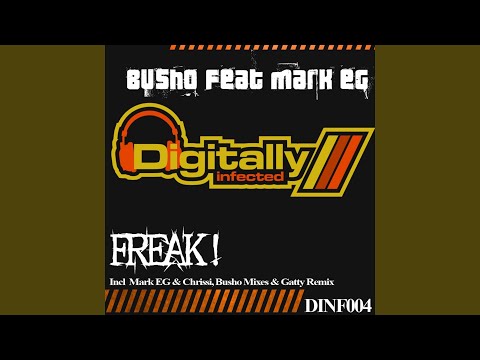 Freak! (Mark Eg & Chrissi Mix)