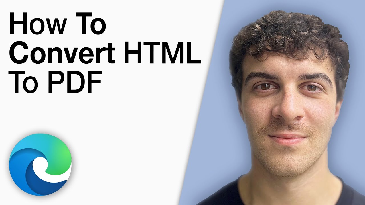 How To Convert HTML to PDF - Microsoft Edge [2025 Full Guide]