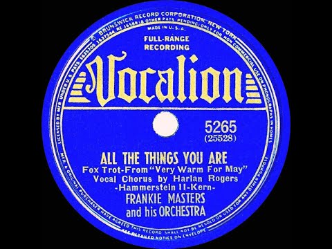 1939 Frankie Masters - All The Things You Are (Harlan Rogers, vocal)