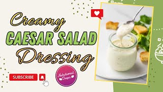 Homemade Creamy Caesar Dressing (Vegan, Nut-Free Options!)