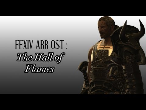FFXIV OST The Immortal Flames' Theme ( The Hall of Flames )