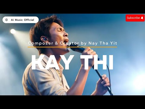 Kay Thi (Official Music Video) Lyrics / MMsub