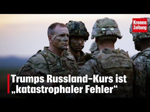 Trumps Russland-Kurs ist „katastrophaler Fehler“ | krone.tv NEWS