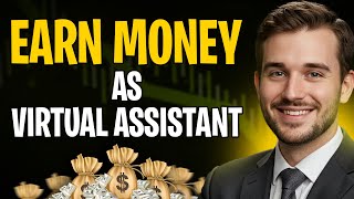 How to Earn Money as a Virtual Assistant (2025)