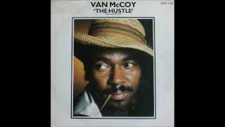 Van McCoy & The Soul City Symphony - The Hustle (Disco Mix)