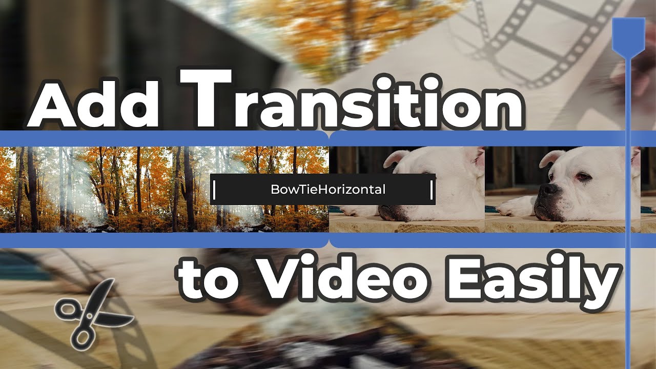 add transition to video using Filme