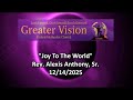 Rev. Alexis Anthony - "Joy to the World"