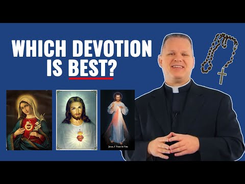 There are Many Catholic Devotions - Which One is Best? - Ask a Marian
