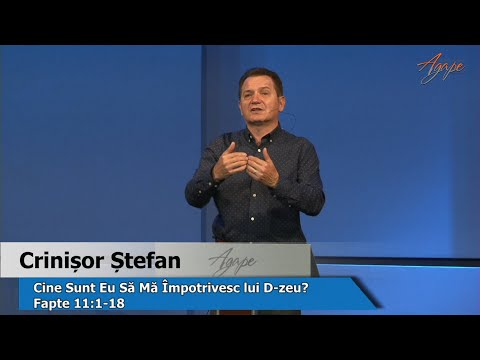 Crinisor Stefan - Cine sunt eu sa ma impotrivesc lui Dumnezeu - June 28,  2020  - 11 AM