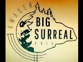 Big Surreal 2015 AWAKEN Re Cap