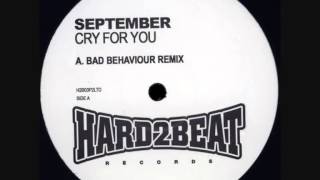 September - Cry For You (Bad Behaviour Remix)