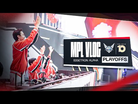 PERJUANGAN BIGETRON ALPHA DI BABAK PLAYOFFS! - MPL ID Season 10 Vlog