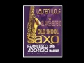 Abel Ramos & Abel The Kid VS Laurent Wolf - Old Skool Saxo ( FRANCESCO ADORISIO 2K16 MASHUP )