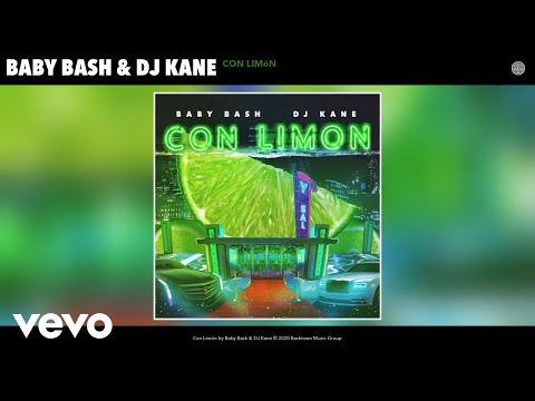 Baby Bash, DJ Kane - Con Limón (Audio)