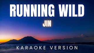 Download lagu Jin - Running Wild | KARAOKE Version mp3 Download lagu Jin - Running Wild | KARAOKE Version mp3
