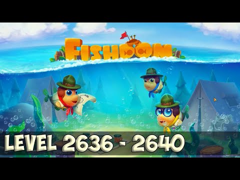 Fishdom level 2636 - 2640 HD