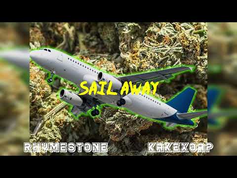 Rhymestone & Kakexoap - Sail Away (Official Audio)