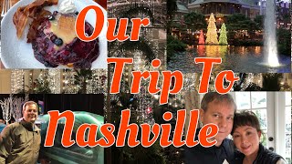 Vlog Our Trip To Nashville December 2019