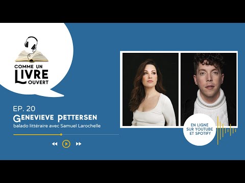Comme un livre ouvert - Samuel Larochelle et Geneviève Pettersen - Épisode 20