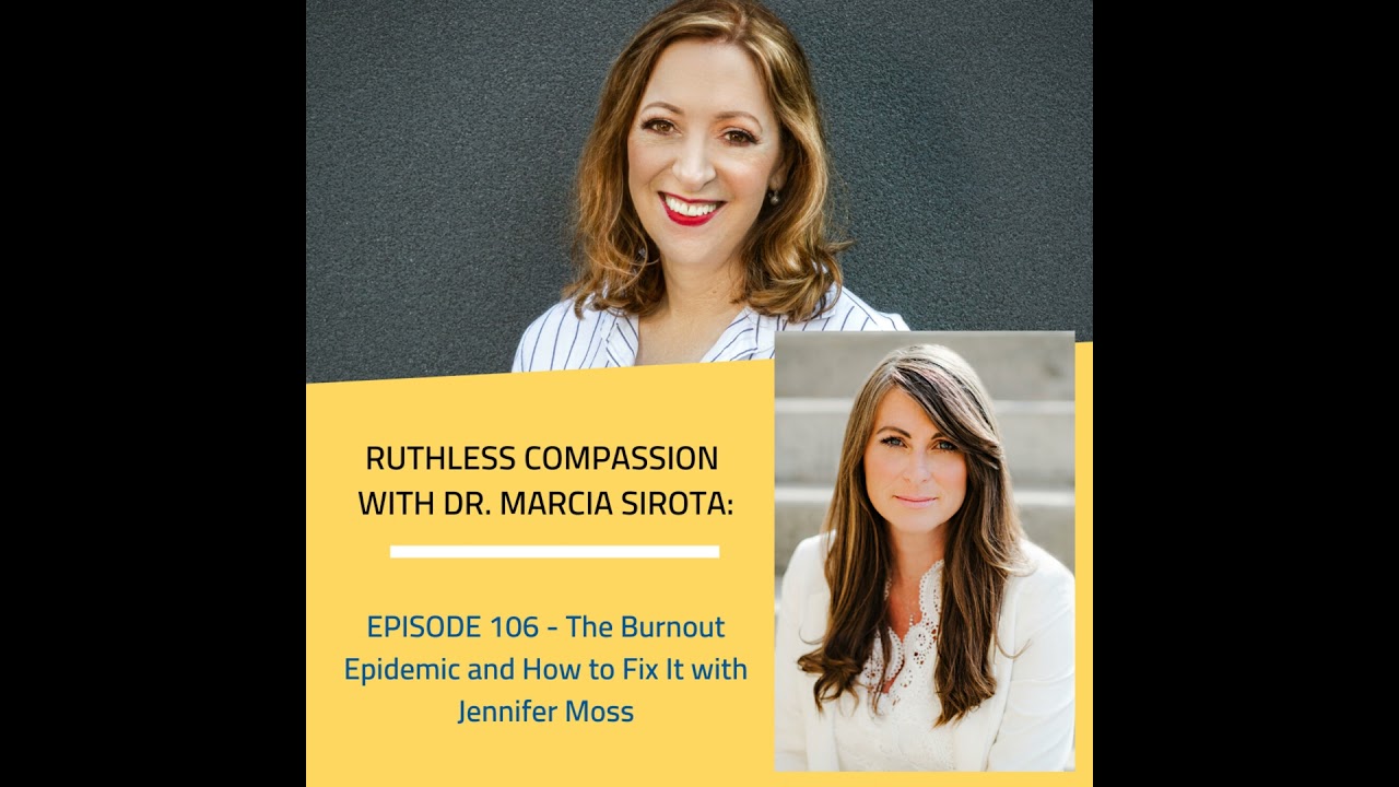 106 - Jennifer Moss: The Burnout Epidemic and How to Fix It