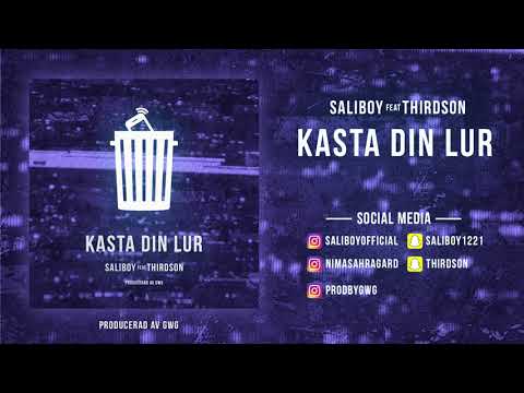SaliBoy "Kasta din Lur" feat. Thirdson (Officiell Audio) [Prod GWG]
