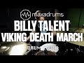 BILLY TALENT - VIKING DEATH MARCH (Drum ...