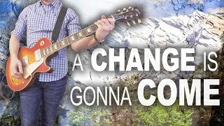 A Change Is Gonna Come |Greta Van Fleet| Guitar Cover