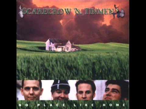 No Place Like Home - Scarecrow & Tinmen