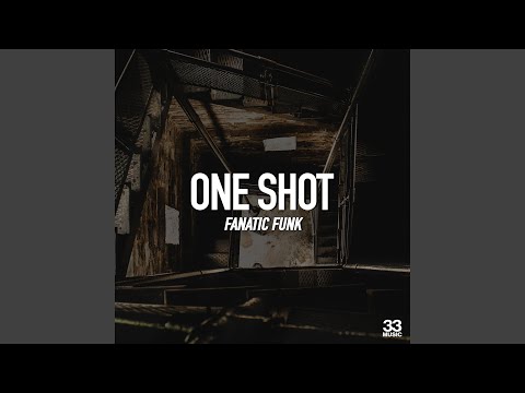 One Shot (Dan McKie Extended Remix)