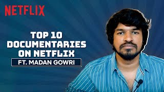 @madangowri Recommends Netflix Documentaries | Netflix India