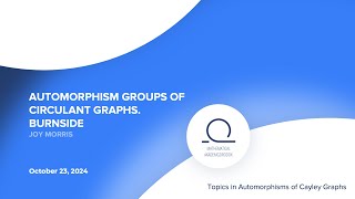 Lecture 2. Automorphism groups of Circulant graphs; Burnside
