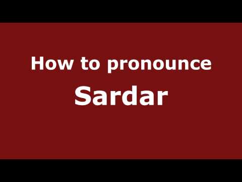 How to Pronounce Sardar - PronounceNames.com