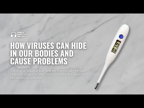 984 - Sneak Attacks: How Viruses Can Hide In Our Bodies and Cause Problems Years Later