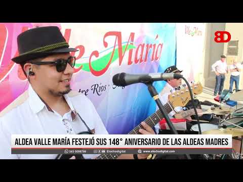Aldea Valle María festejó sus 148° Aniversario de las Aldeas Madres