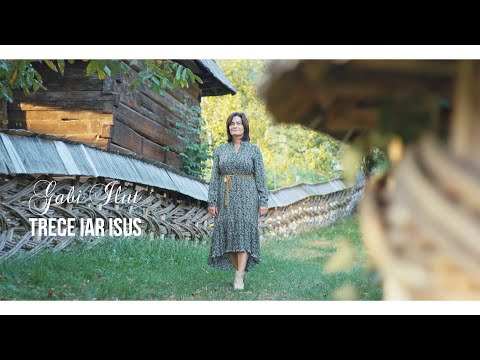 Gabi Ilut - Trece iar Isus [OFFICIAL VIDEO]