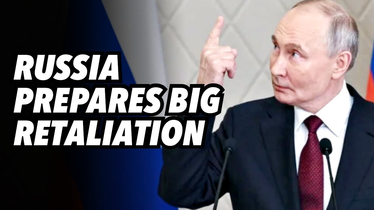 RUSSIA prepares big retaliation